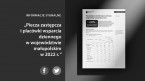 Piecza zastępcza i placówki wsparcia dziennego w województwie małopolskim w 2022 r. Foto