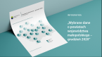 Wybrane dane o powiatach województwa małopolskiego - grudzień 2020 Foto
