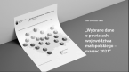 Wybrane dane o powiatach województwa małopolskiego - marzec 2021 Foto