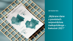 Wybrane dane o powiatach województwa małopolskiego - kwiecień 2021 Foto