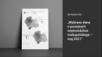 Wybrane dane o powiatach województwa małopolskiego - maj 2021 Foto