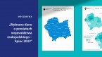Wybrane dane o powiatach województwa małopolskiego - lipiec 2022 Foto