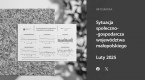 Sytuacja społeczno-gospodarcza województwa małopolskiego - luty 2025 r. Foto