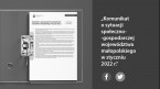 Komunikat o sytuacji społeczno-gospodarczej województwa małopolskiego w styczniu 2022 r. Foto