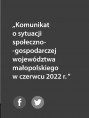 Komunikat o sytuacji społeczno-gospodarczej województwa małopolskiego w czerwcu 2022 r. Foto