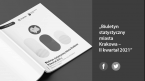 Biuletyn statystyczny miasta Krakowa - II kwartał 2021 Foto