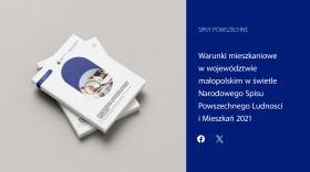 Warunki mieszkaniowe w województwie małopolskim w świetle Narodowego Spisu Powszechnego Ludności i Mieszkań 2021