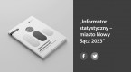 Informator statystyczny - miasto Nowy Sącz 2023 Foto