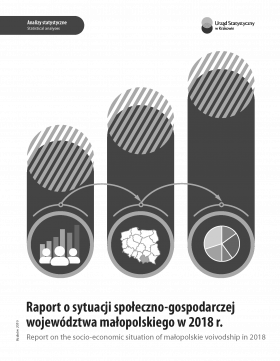 Raport o sytuacji społeczno-gospodarczej województwa małopolskiego w 2018 r.