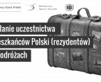 Uczestnictwo mieszkańców Polski (rezydentów) w podróżach 02-20.10.2017 r. Foto