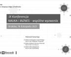 IX Konferencja Nauka i Biznes - wspólne wyzwania Foto