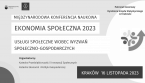 Międzynarodowa Konferencja Naukowa - Ekonomia Społeczna 2023 r. Foto